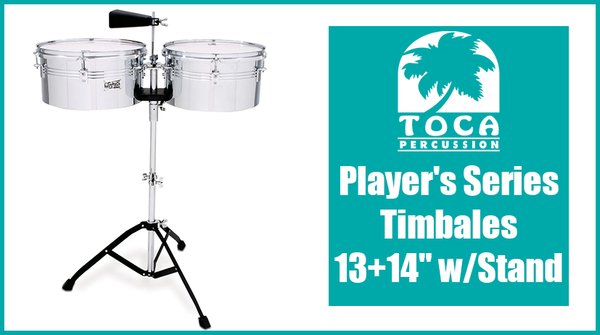 Toca Player's Series Timbale Set
13" & 14" with Stand
T-PT1314